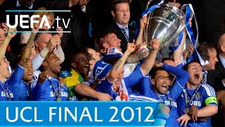 Chelsea v Bayern 2012 UEFA Champions League final highlights [upl. by Lehsar]