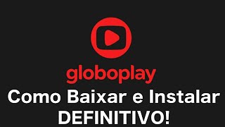 COMO ASSINAR GLOBO PLAY BAIXAR E INSTALAR SMART TV SMARTPHONE NOTEBOOK COMPUTADOR [upl. by Althee]