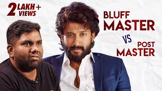 Bluff Master Vs Post Master  Ft Satyadev  Viva Harsha [upl. by Ireland]