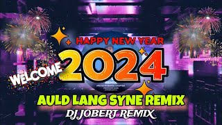 HAPPY NEW YEAR 2024  AULD LANG SYNE FUNKY BOUNCE REMIX  DJ JOBERT REMIX [upl. by Rehtae391]