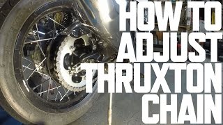 Adjust amp Clean Triumph Thruxton Chain [upl. by Leur]