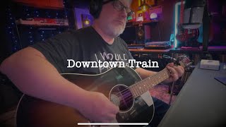 Downtown Train  Tom Waits Cover Jason T Lewis [upl. by Mikeb672]