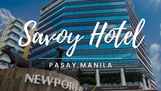 Savoy Hotel Manila  Quick Tour with side trip at New Port Manila [upl. by Cila]