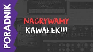 Nagrywanie gitary elektrycznej w domu  3  NAGRYWAMY KAWAŁEK PORADNIK [upl. by Fink]