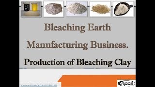 Bleaching Earth Manufacturing Business  Production of Bleaching Clay [upl. by Balmuth898]