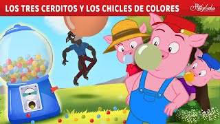 Los Tres Cerditos y los Chicles de Colores 🐷  Cuentos infantiles para dormir en Español [upl. by Anirbus]