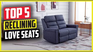 Best Reclining Loveseats of 2024 [upl. by Marciano]