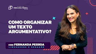 Como organizar um texto argumentativo  ENEM e Vestibulares – CFPONLINE [upl. by Stranger995]