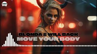 BLONDA x Will Back  Move Your Body BLONDA Mix [upl. by Katine922]