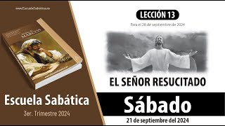 Escuela Sabática  Sábado 21 de septiembre del 2024  Lección Alumnos [upl. by Leid]