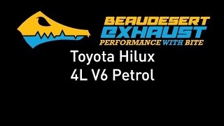 Beaudeserft Exhausts Toyota Hilux 4L Petrol [upl. by Atnuahsal]