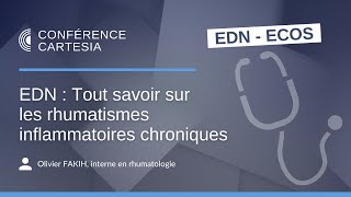 EDN  Tout savoir sur les rhumatismes inflammatoires chroniques [upl. by Ahsekin462]