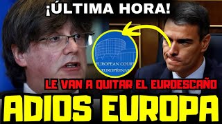 🚨¡ESCÁNDALO POLÍTICO 🚨 PUIGDEMONT y SÁNCHEZ en la CUERDA FLOJA tras FALLO de la JUSTICIA EUROPEA [upl. by Bernhard]