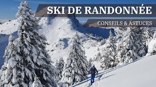 Ski de randonnée Mode dEmploi conseils amp astuces  EVOLUTION [upl. by Padgett741]