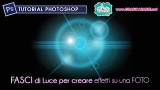 Fasci luce per effetti foto  Tut Photoshop 191 [upl. by Gerianna]