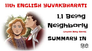 11 Being Neighborly Summary in Hindi  Louisa May Alcott  class 11th English Maharashtra Board [upl. by Einrae]