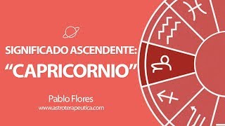 Significado Ascendente Capricornio [upl. by Blodget281]