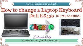 Dell Keyboard Replacement  Change Keyboard of Dell E6430 [upl. by Petit194]