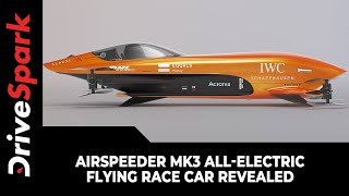 Airspeeder Mk3 AllElectric Flying Race Car Revealed  All You Need To Know [upl. by Wise382]