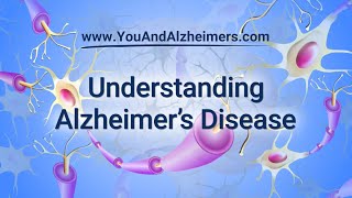 Understanding Alzheimer’s Disease [upl. by Ycnan]