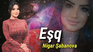 Nigar Sabanova  Esq Official Audio Music [upl. by Ferd]