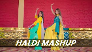 HALDI MASHUP  Wedding Special Dance  Chaudhary Ban Than Chali Shubharambh  Geeta Bagdwal Dance [upl. by Ynalem754]