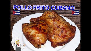 Pollo frito a lo cubano [upl. by Desdemona]