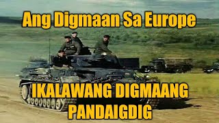 Ang Digmaan sa EUROPE  Ikalawang Digmaang Pandaigdig [upl. by Niawtna]