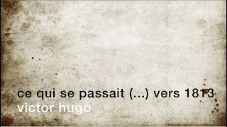 La minute de poésie  Ce qui se passait aux Feuillantines vers 1813 extrait Victor Hugo [upl. by Rape306]