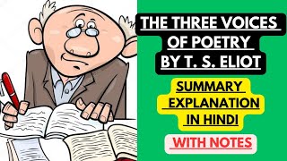 The Three Voices of Poetry by T S Eliot  Summary Explanation in Hindi with Notes [upl. by Yerfdog616]