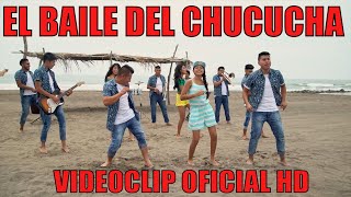 GRUPO CHICAGO 5  EL BAILE DEL CHUCUCHA  VIDEOCLIP OFICIAL HD [upl. by Aiuqes]