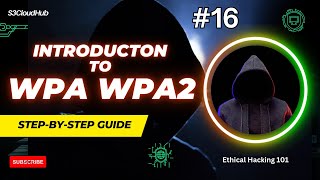 16 WPAWPA2 Introduction How WiFi Networks Are Cracked [upl. by Becca457]