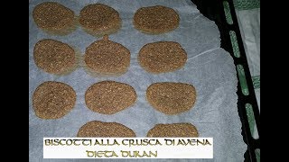 Biscotti alla crusca di avena Dukan [upl. by Odlabu]