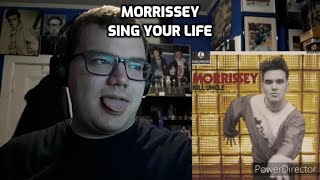 Morrissey  Sing Your Life Reaction [upl. by Dream508]