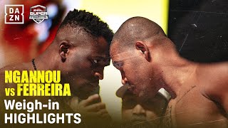 WeighIn Highlights  Francis Ngannou vs Renan Ferreira [upl. by Barbuto]