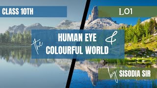 class 10 ScienceHuman eye and colourful worldL01By Sisodia SirSWS [upl. by Melleta]