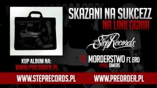 Skazani Na Sukcezz ft Ero  Morderstwo [upl. by Laflam]