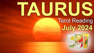 TAURUS TAROT READING quotA MESSAGE THAT CHANGES EVERYTHINGquot July 2024 tarotreading monthlytarot [upl. by Tiraj820]