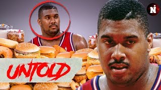 The NBA Player Who ATE His Way Out The League  UNTOLD [upl. by Helmut]