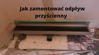 Jak zamontować odpływ liniowy przyścienny  remont4you [upl. by Brittney]