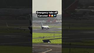 Emergency Take off Canceled 🤯🚨✈️  plane airlines airindia emirates viralvideo takeoff ff [upl. by Lipcombe581]