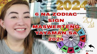 6 ZODIAC SIGN MASWERTENG YAYAMAN SA 2024APPLE PAGUIO7 [upl. by Zsolway]