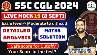 SSC CGL 2024 Tier1 RBE Live mock19 analysis Maths solution amp Safe Score [upl. by Nicholl]