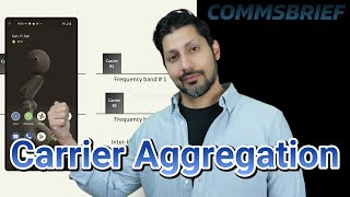 Carrier Aggregation CA In 4G LTE Networks [upl. by Aline]