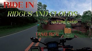 RIDE IN RIDGES AND CLOUDS NATURE CAMP  TANAY RIZAL VIA MARILAQUE  RIDE SAFE  FAIRENIAN MOTOVLOG [upl. by Gerta]