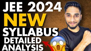 JEE 2024  New syllabus out now🤯 Detailed analysis🔥 jee iit [upl. by Avenej]