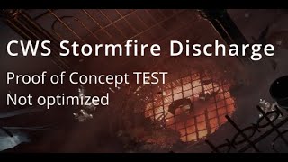 CWS Stormfire Discharge  Proof of Concept [upl. by Asila]