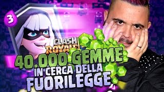 40000 Gemme in Cerca della Fuorilegge  CLASH ROYALE chest opening [upl. by Potash]