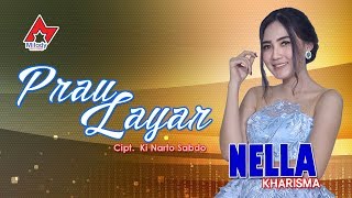 Nella Kharisma  Prau Layar  Dangdut OFFICIAL [upl. by Cruce174]