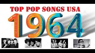 Top Pop Songs USA 1964 [upl. by Onaimad606]